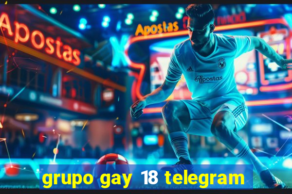 grupo gay 18 telegram